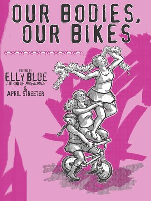 cover image of Our Bodies, Our Bikes